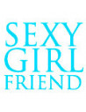 SEXY GIRL FRIEND